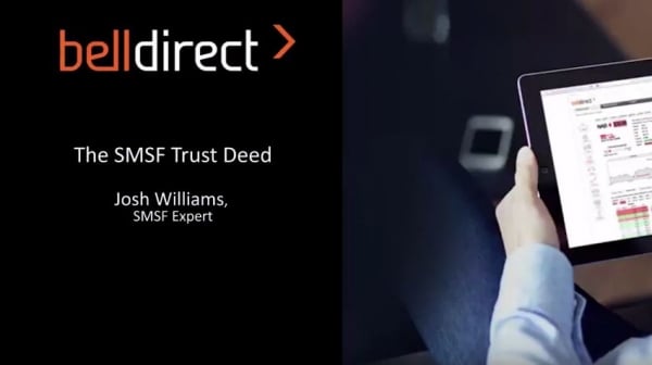 The SMSF trust deed - video